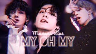 ❛MAKNAE LINE - MY OH MY❜ →『FMV』