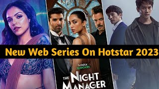 Top 5 New Released Web Series On Hotstar 2023 / hotstar best web series / hotstar new web series /