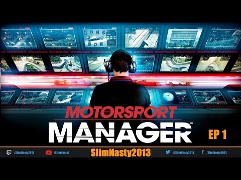 Let's Play Motorsport Manager - Episode 1
