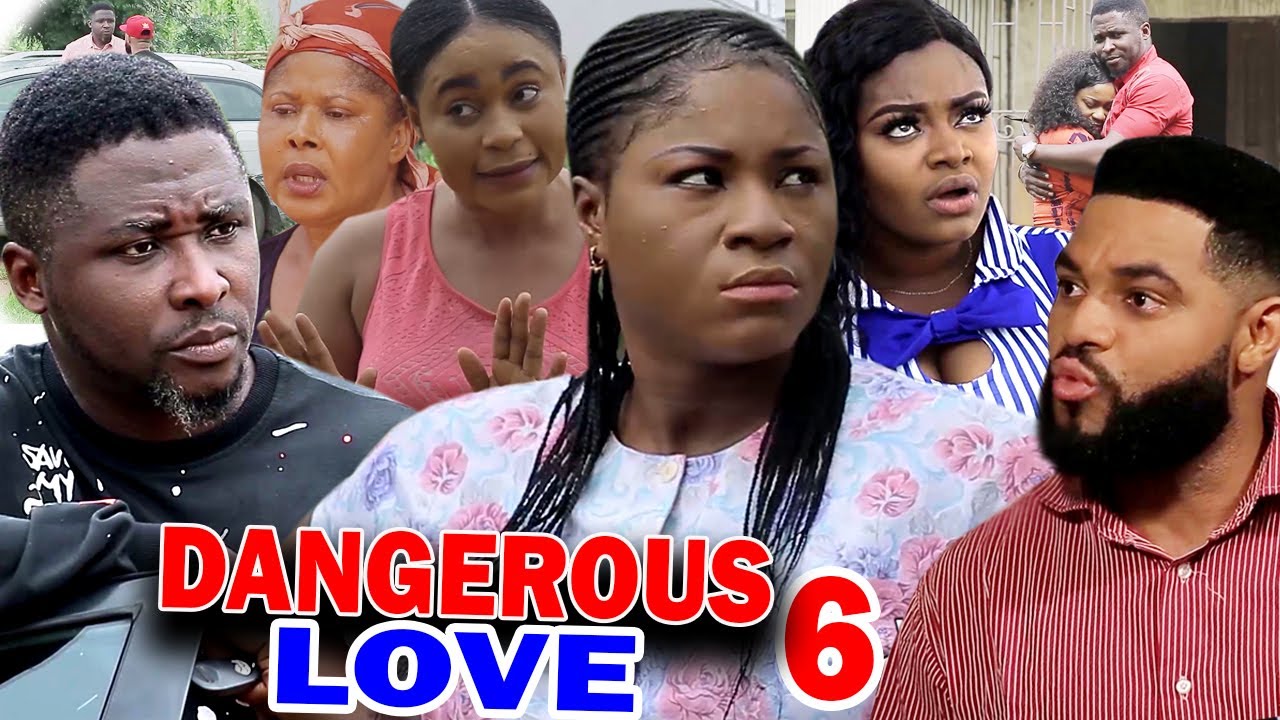 Dangerous Love (2020) (Part 6)