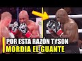 POR ESTA RAZÓN MIKE TYSON MORDÍA EL GUANTE EN PELEA CON JAKE PAUL ¡NO CREERÁS!