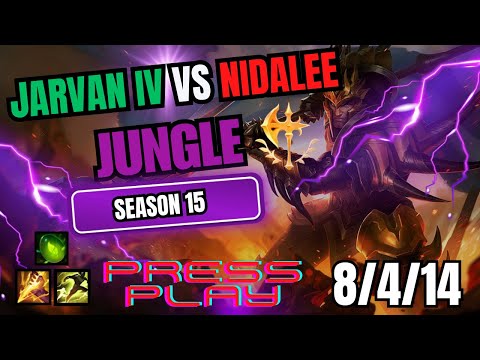 Jarvan IV vs Nidalee Jungle S15