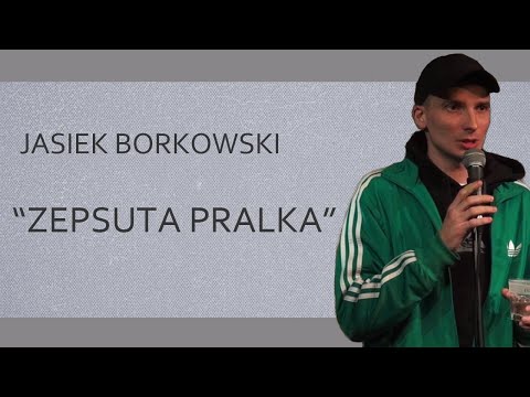 JASIEK BORKOWSKI - "Zepsuta pralka" | Stand-Up