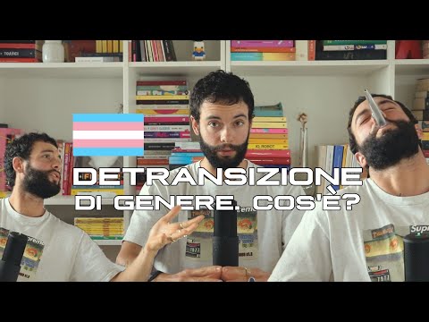 Transgenderpersonen en detransitie — Italiaanse documentaire (Italiaanstalig)