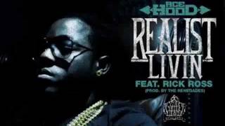 Ace Hood -The Realist Living Feat Rick Ross (Instrumental W Hook)