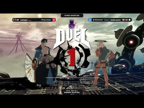 Flynns Arcade 039 Winners Quarters Lamayo (Anji Mito)Vs butter-punch (Happy Chaos)Guilty Gear Strive
