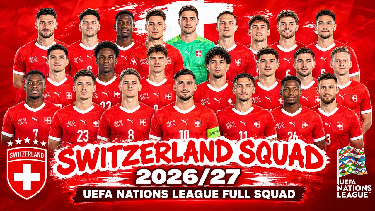 🇨🇭 Switzerland November Squad 2026 REVEALED! 🔥 | UEFA Nations League 2026/27