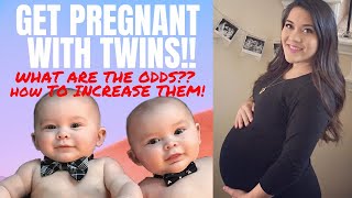 HOW TO GET PREGNANT WITH TWINS & CHANCES OF HAVING TWINS NATURALLY