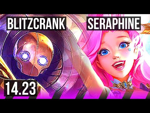 BLITZCRANK & Varus vs SERAPHINE & Corki (SUP) | KR Master | 14.23