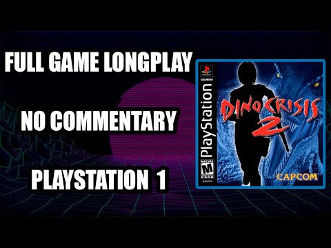 PS1 Longplay - Dino Crisis 2