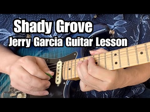 "SHADY GROVE" Jerry Garcia Bluegrass ACOUSTIC GUITAR LESSON