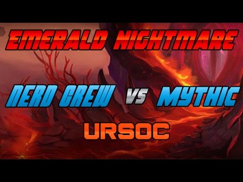 Nerd Crew vs. Ursoc [Mythic]
