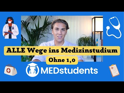 Medizinstudienplatz durch dieses Video - 11 Wege ins Medizinstudium