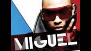 08-hard way- miguel (all i want is you)