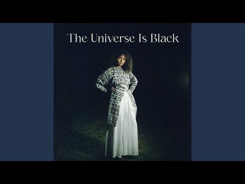 The Universe Is Black