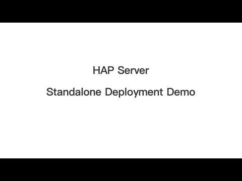 15. HAP server Standalone Deployment  Demo
