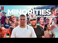 The Minorities | An Original Documentary