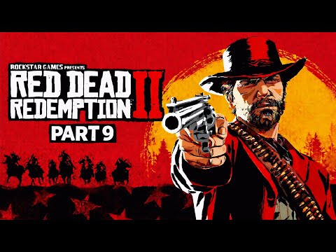 Red Dead Redemption 2 Gameplay Walkthrough Part 9 | The Final Ride