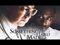 SOMETHING THE LORD MADE Full Movie English Subtitle