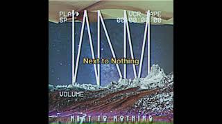 Next to Nothing Music Video