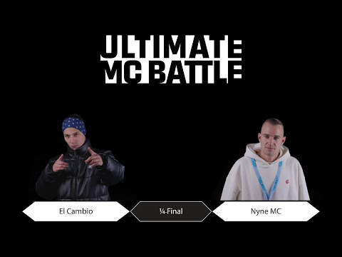 El Cambio vs. Nyne MC | 1/4-Final | Ultimate MC Battle XXI