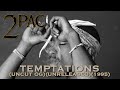 2Pac Temptations Original Unreleased 1995