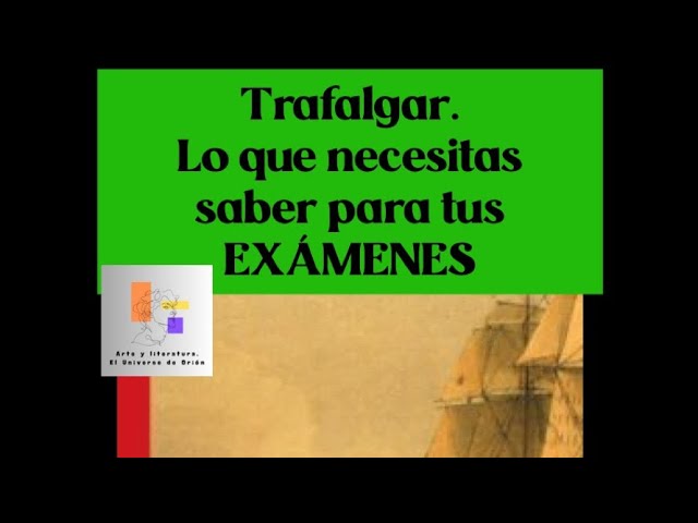 Vídeo relacionado con Trafalgar (CLASICOS)