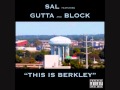 Superstar Sal Featuring Gutta Block This Is Berkley