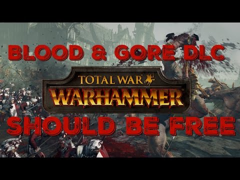 Total War: Warhammer - Should Blood For The Blood God DLC Be Free?