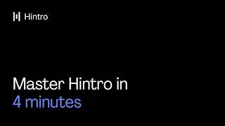 Learn Hintro in 4 minutes