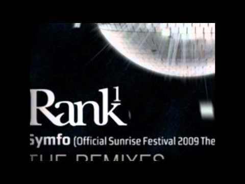 Rank 1 - Symfo (Sunrise Festival Theme 2009 Original Mix)