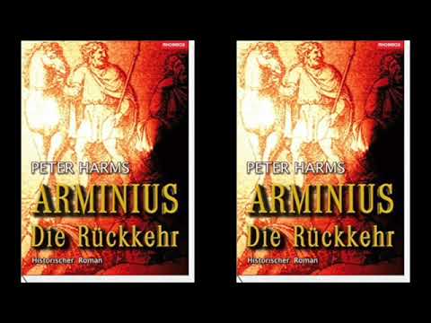 Arminius - Die Rückkehr von Peter Harms Episode VII (gelesen von Ute Piasetzki)
