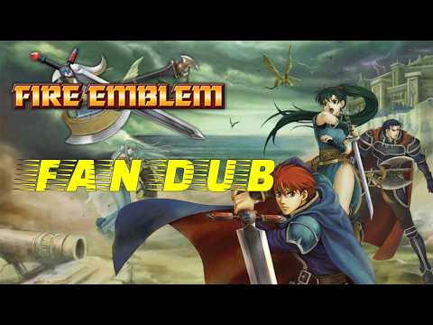 Fire Emblem The Blazing Blade Fan Dub TRAILER
