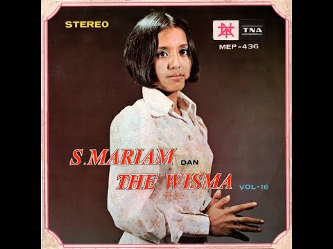 S Mariam & The Wisma Vol 16 , Adek Ku , TNA 436 , 1970