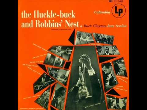Buck Clayton's Jam Session - Robbins' Nest