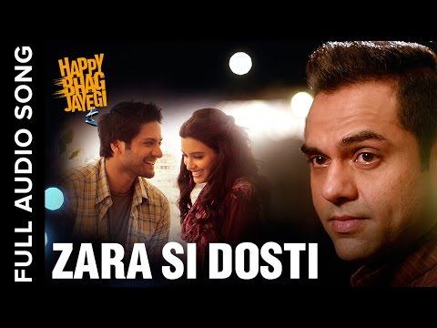 Zara Si Dosti | Full Audio Song | Happy Bhag Jayegi