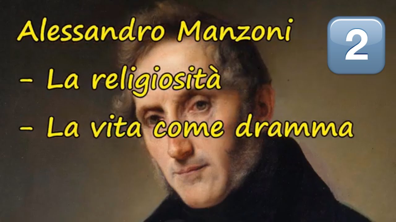 Alessandro Manzoni - Religiosità e pensiero