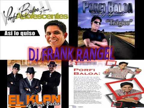porfi baloa chico vacilon (dj frank rangel)