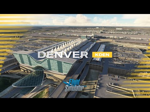 [KDEN] Denver Scenery by FeelThere for Microsoft Flight Simulator