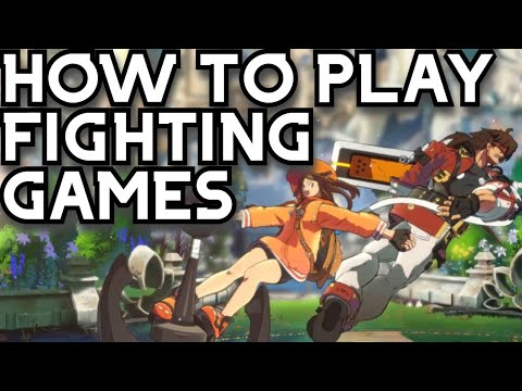 The Fundamentals Of Fighting Games - Guilty Gear -Strive- Complete Beginner Tips & Tricks