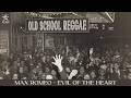Max Romeo - Evil of the Heart (Official Audio) | Jet Star Music