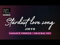 Stardust love song - JIHYO (Original Key Karaoke) - Piano Instrumental Cover with Lyrics