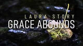 Grace Abounds - Laura Story [With Lyrics]