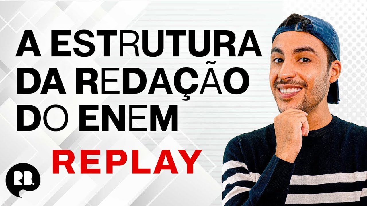A Estrutura da Redação do ENEM (REPLAY) | Prof. ROMULO BOLIVAR