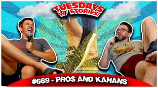 Pros and Kahans | Tuesdays with Stories #669 w/ Mark Normand and Joe List