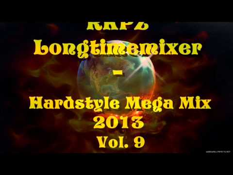 RKPZ Longtimemixer - Hardstyle Mega Mix 2013 vol. 9 (HQ) 60 min