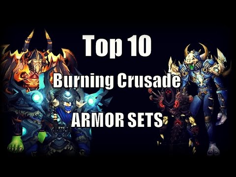 WoW Burning Crusade - My Top 10 Favourite Armor Sets