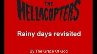 The Hellacopters - Rainy days revisited