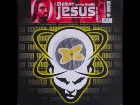 DJ Pierre Featuring Lavette ‎– Jesus On My Mind (BRAT's Radio Pitch)