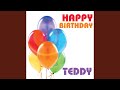 Happy Birthday Teddy